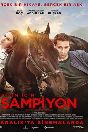 Bizim için Şampiyon izle