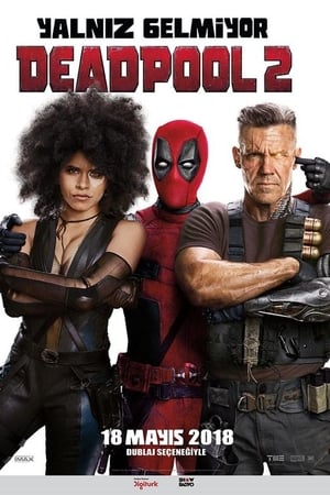 Deadpool 2 izle