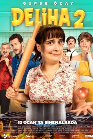 Deliha 2 izle