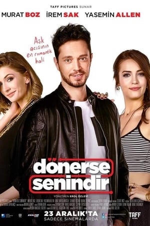 Dönerse Senindir izle