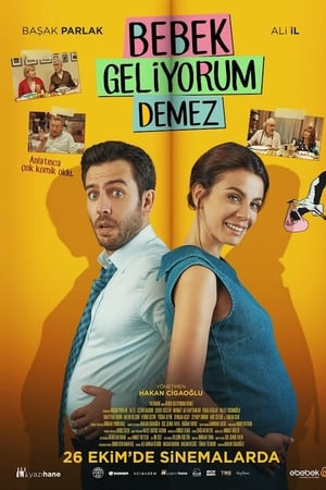 Bebek Geliyorum Demez izle