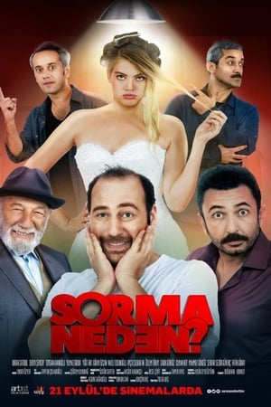 Sorma Neden? izle