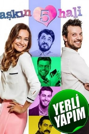Aşkın 5 Hali izle