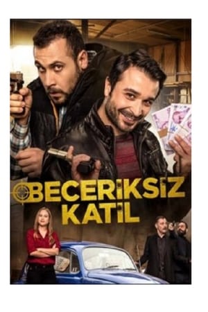 Beceriksiz Katil izle