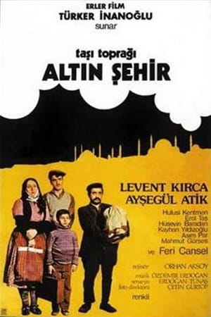 Taşı Toprağı Altın Şehir izle