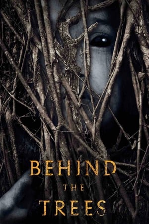 Behind the Trees izle