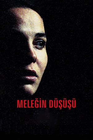 Meleğin Düşüşü izle