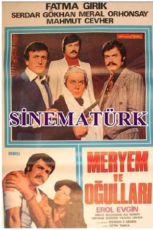 Meryem Ve Oğulları izle