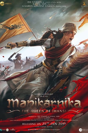 Manikarnika Jhansi Kraliçesi izle