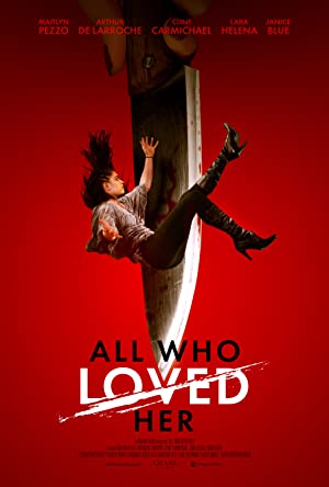 All Who Loved Her izle