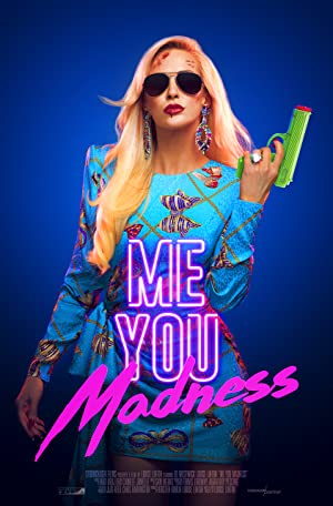 Me You Madness izle