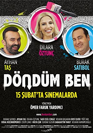 Döndüm Ben izle