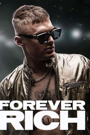 Forever Rich izle