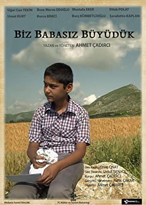 Biz Babasız Büyüdük izle