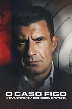 Figo Vakası: Futbol Tarihinin En Sansasyonel Transferi izle