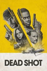 Dead Shot izle