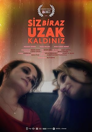 Siz Biraz Uzak Kaldınız izle
