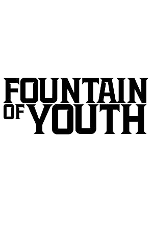 Fountain of Youth izle