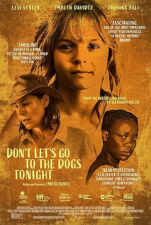 Don’t Let’s Go To The Dogs Tonight izle