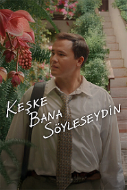 Keşke Bana Söyleseydin izle