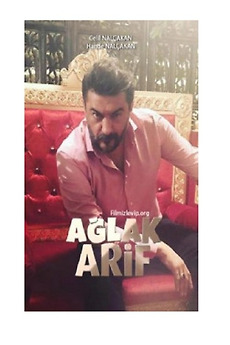 Ağlak Arif izle