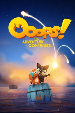Ooops! The Adventure Continues… izle