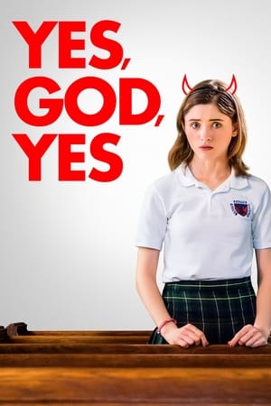 Yes, God, Yes izle